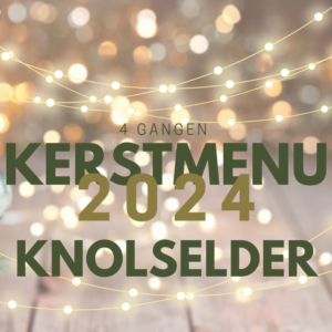 Kerstmenu 2024 - KNOLSELDER