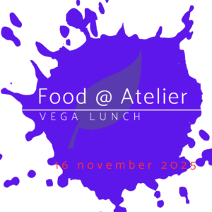 Food@Atelier 16 november